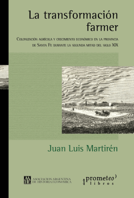 TRANSFORMACION FARMER, LA. Colonizacion agricola y crecimiento1