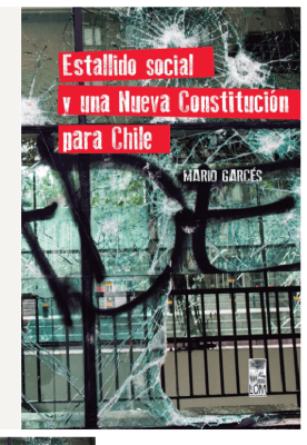ESTALLIDO SOCIAL Y UNA NUEVA CONSTITUCIÓN PARA CHILE1
