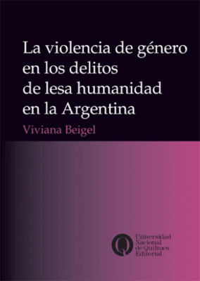 VIOLENCIA DE GENERO EN LOS DELITOS DE LESA HUMANIDAD EN LA ARGENTINA, EL1