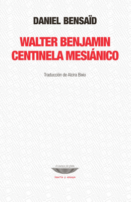 WALTER BENJAMIN CENTINELA MESIÁNICO 