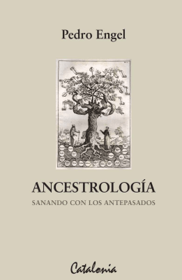 ANCESTROLOGIA. SANANDO CON LOS ANTEPASADOS1