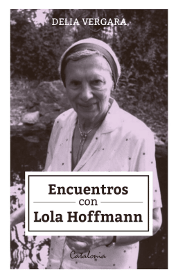 ENCUENTROS CON LOLA HOFFMAN