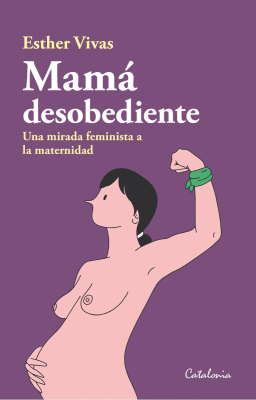 MAMA DESOBEDIENTE1