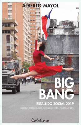 BIG BANG. ESTALLIDO SOCIAL 20191