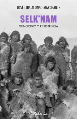 SELKNAM. GENOCIDIO Y RESISTENCIA1