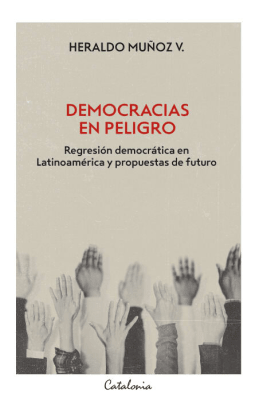 DEMOCRACIAS EN PELIGRO1