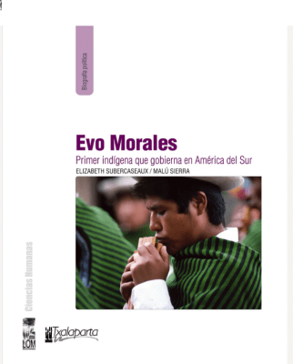 EVO MORALES, PRIMER INDÍGENA QUE GOBIERNA AMÉRICA DEL SUR1
