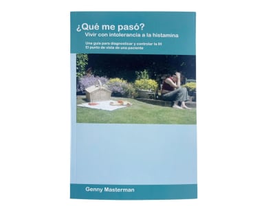 Libro ¿Qué me pasó? Vivir con la intolerancia a la histamina.