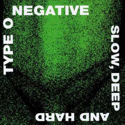 Type O Negative - Slow, Deep and Hard (CD)1