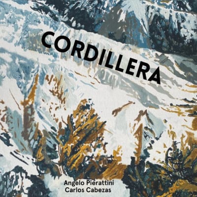 Carlos Cabezas y Angelo Pierattini - Cordillera (Vinilo)1