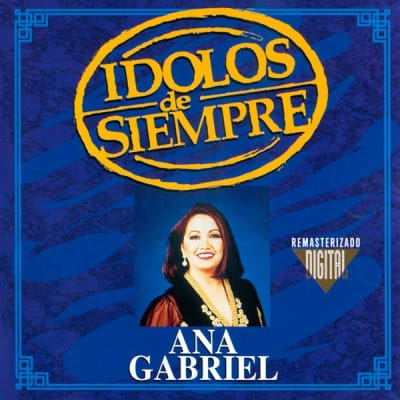Ana Gabriel - Idolos de Siempre (CD)1