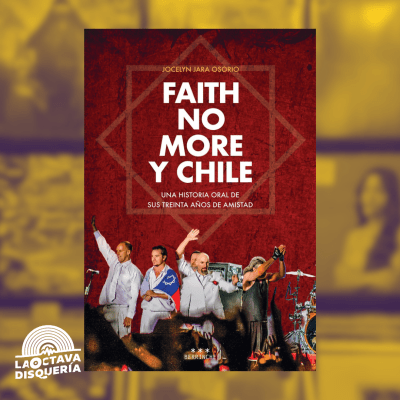 Jocelyn Jara Osorio - Faith No More y Chile1