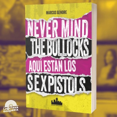 Marcos Gendre - Never Mind The Bollocks Aquí Están Los Sex Pistols1