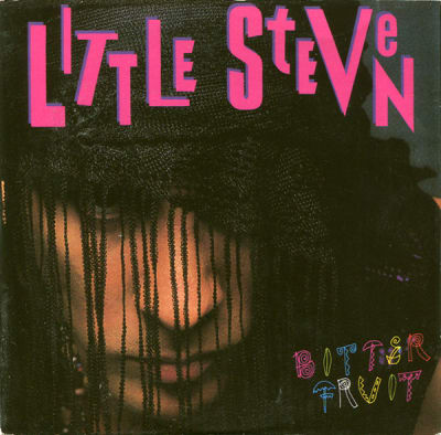 Little Steven - Bitter Fruit (Vinilo Usado)1