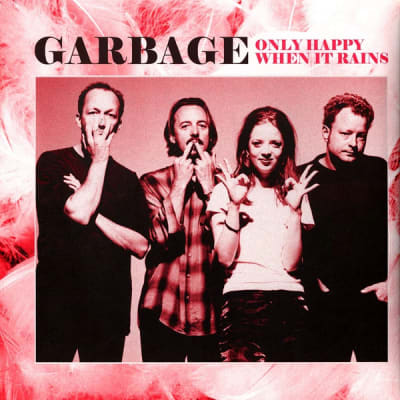 Garbage - Only Happy When it Rains (Vinilo)1