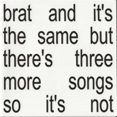 Charli XCX – Brat And It's The Same But There's Three More Songs So It's Not (CD)1