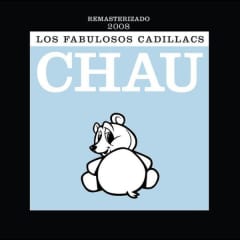 Fabulosos Cadillacs - Chau (CD)