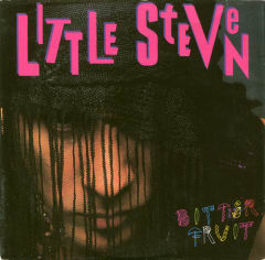 Little Steven - Bitter Fruit (Vinilo Usado)