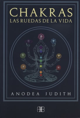 CHAKRAS- LAS RUEDAS DE LA VIDA