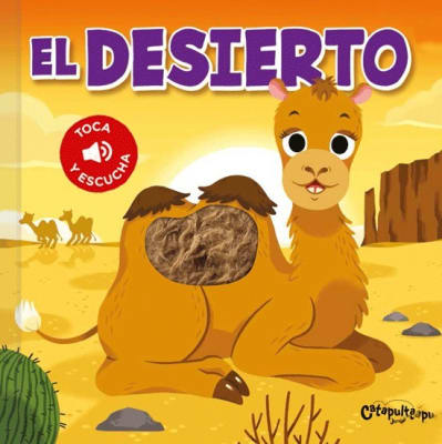 TOCA Y ESCUCHA - EL DESIERTO