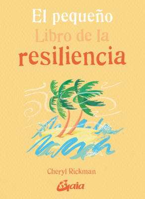 EL PEQUEÑO LIBRO DE LA RESILIENCIA