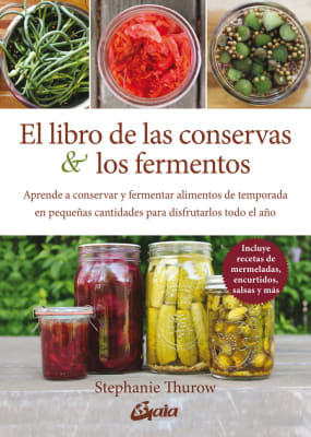 EL LIBRO DE LAS CONSERVAS  & LOS FERMENTOS