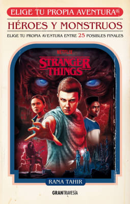 STRANGER THINGS - HÉROES Y MONSTRUOS