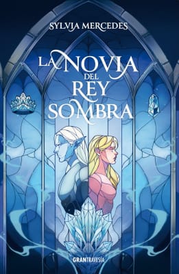 LA NOVIA DEL REY SOMBRA.