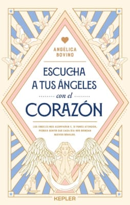 ESCUCHA A TUS ÁNGELES CON EL CORAZÓN