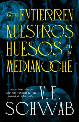 QUE ENTIERREN NUESTROS HUESOS EN LA MEDIANOCHE