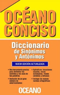 DICCIONARIO OCÉANO CONCISO  SINÓNIMOS Y ANTÓNIMOS