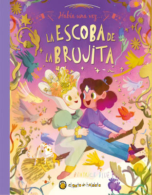 HABÍA UNA VEZ. LA ESCOBA DE LA BRUJITA