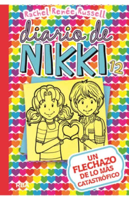 DIARIO DE NIKKI 12 (TB) UN FLECHAZO DE LO MÁS CATASTRÓFICO