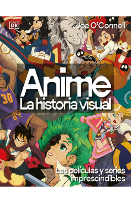 ANIME  LA HISTORIA VISUAL