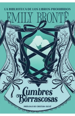 BIBLIOTECA DE LOS LIBROS PROHIBIDOS CUMBRES BORRASCOSAS