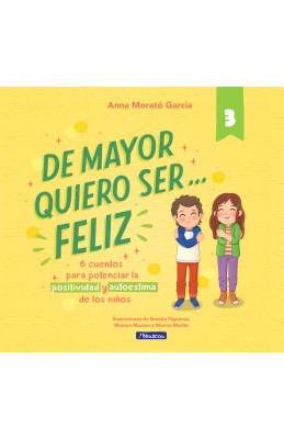DE MAYOR QUIERO SER FELIZ… 3