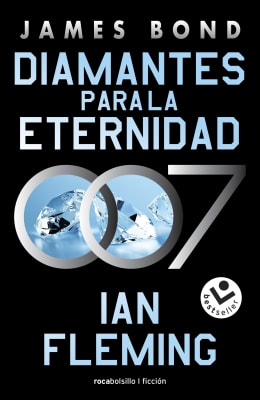 DIAMANTES PARA LA ETERNIDAD (JAMES BOND 007 4)