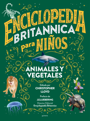 ENCICLOPEDIA BRITANNICA PARA NIÑOS 2: ANIMALES Y VEGETALES