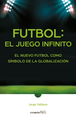 FUTBOL, EL JUEGO INFINITO