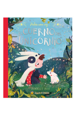 HABÍA UNA VEZ.  EL CUERNO DEL UNICORNIO