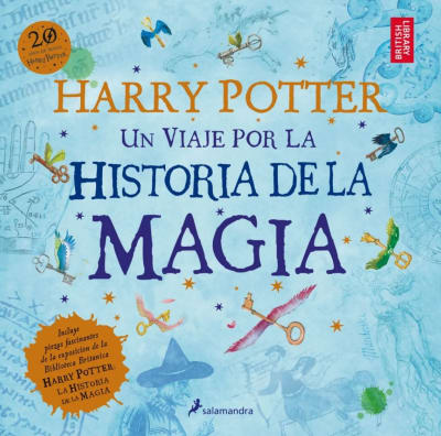HARRY POTTER: UN VIAJE POR LA HISTORIA DE LA MAGIA