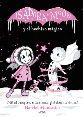 ISADORA MOON Y EL HECHIZO MÁGICO