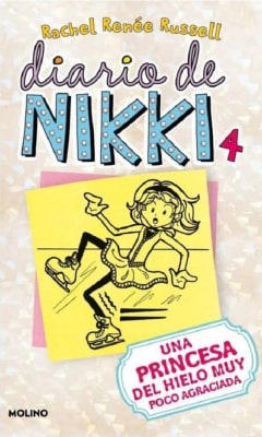 DIARIO DE NIKKI 4 (TD) UNA PRINCESA DEL HIELO MUY POCO AGRACIADA