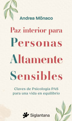 PAZ INTERIOR PARA PERSONAS ALTAMENTE SENSIBLES