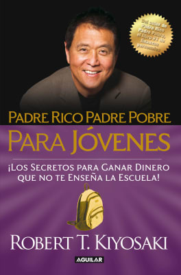 PADRE RICO PADRE POBRE PARA JÓVENES