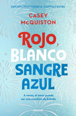 ROJO, BLANCO Y SANGRE AZUL (ED. COLECCIÓN)