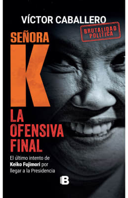 SEÑORA K. LA OFENSIVA FINAL