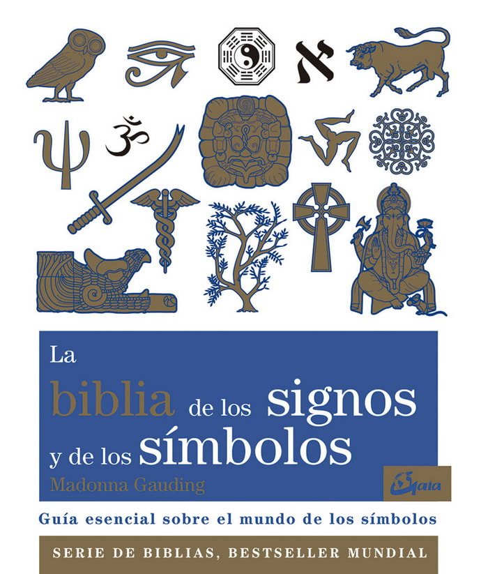 LA BIBLIA DE LOS SIGNOS Y DE LOS SÍMBOLOS1