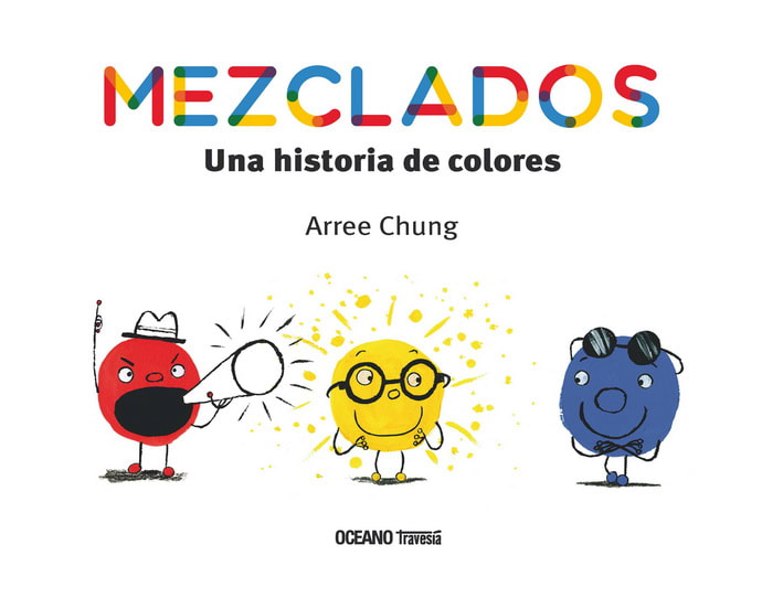 MEZCLADOS.UNA HISTORIA DE COLORES1