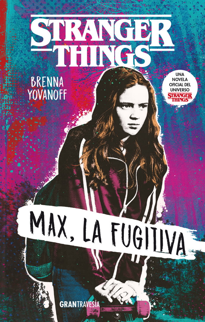 STRANGER THINGS. MAX, LA FUGITIVA1
